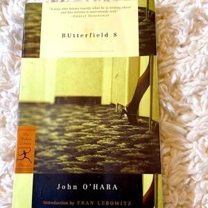 BUtterfield 8 - JOHN O’HARA  by A MODERN LIBRARY CLASSIC